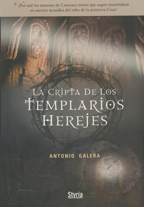La cripta de los templarios herejes - Oskola Antikvárium