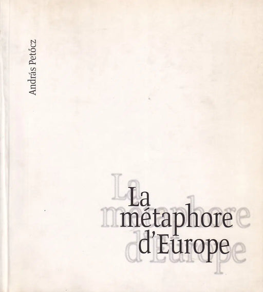 La métaphore d'Europe - Oskola Antikvárium
