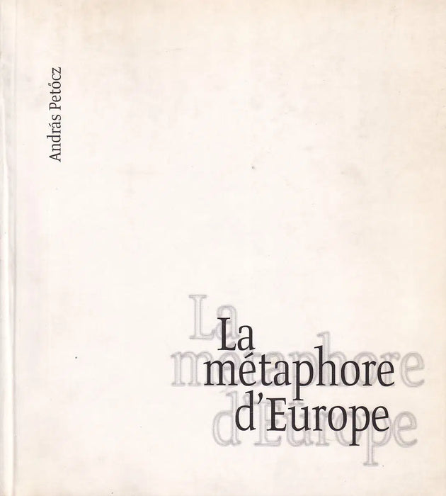 La métaphore d'Europe - Oskola Antikvárium