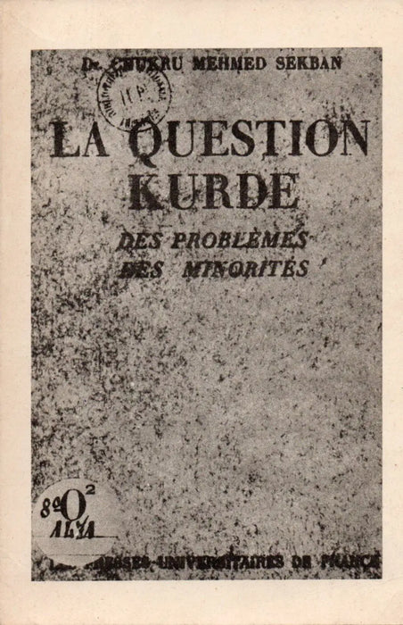 La Question Kurde - Oskola Antikvárium
