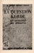 La Question Kurde - Oskola Antikvárium