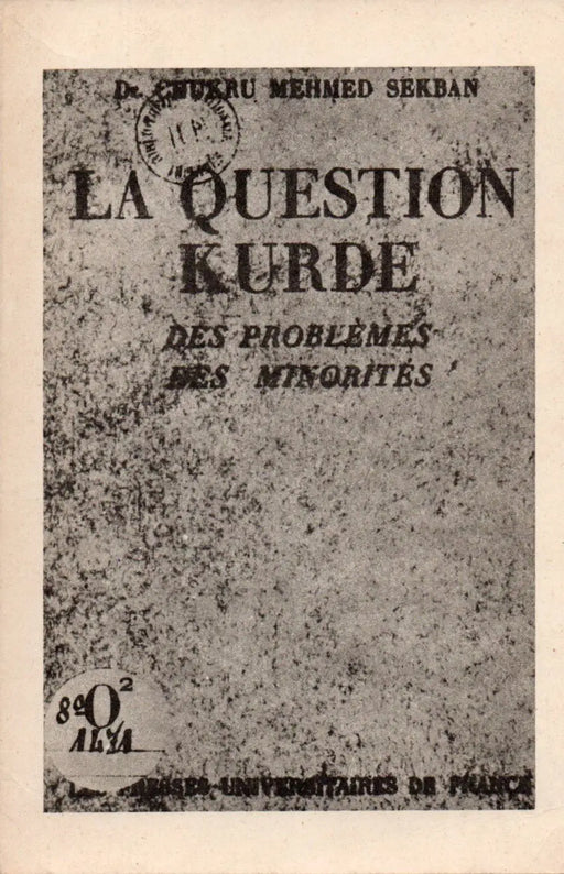 La Question Kurde - Oskola Antikvárium