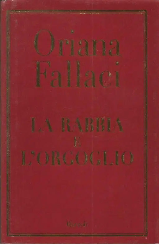La Rabbia e l'Orgoglio - Oskola Antikvárium