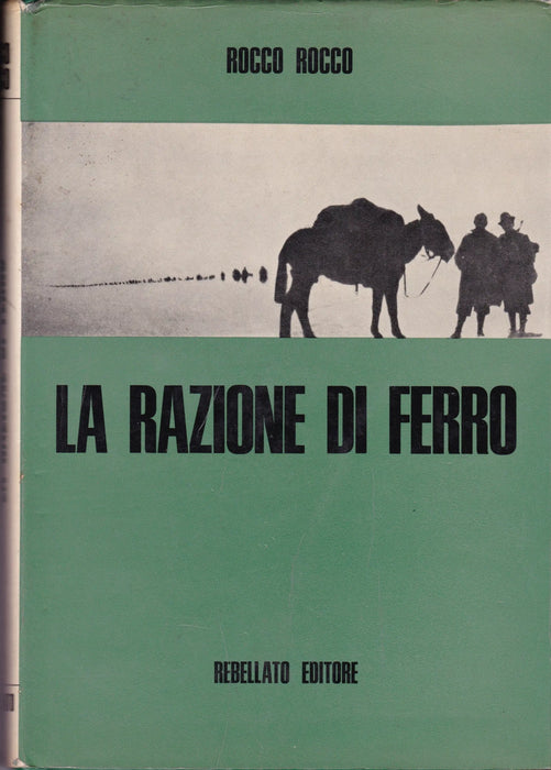 La razione di ferro - Oskola Antikvárium