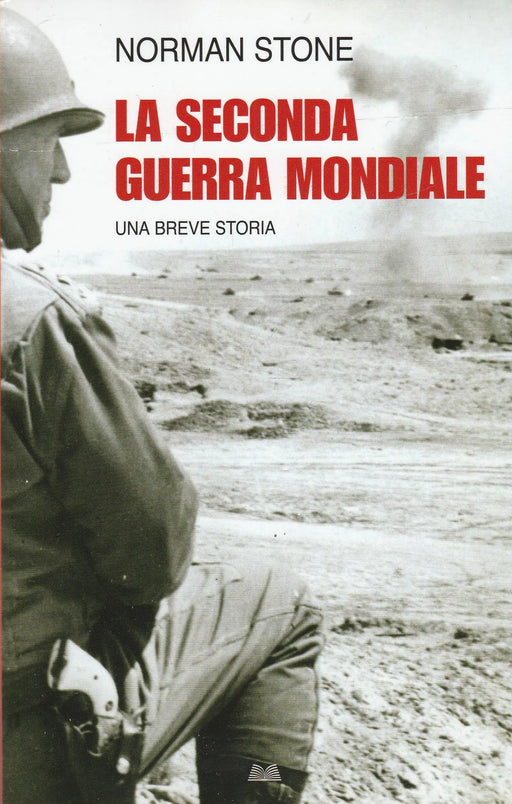 La seconda guerra mondiale - Oskola Antikvárium
