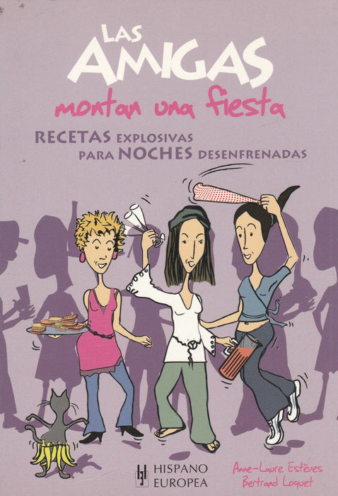 Las Amigas montan una fiesta - Oskola Antikvárium