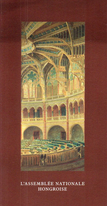 L'Assemblée Nationale Hongroise - Oskola Antikvárium