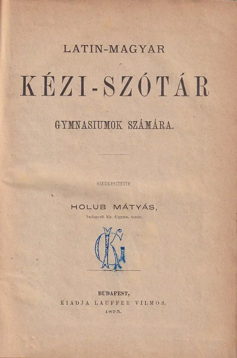 Latin - magyar kézi - szótár - Oskola Antikvárium