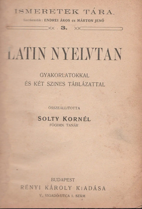 Latin nyelvtan - Latin mondattan - Oskola Antikvárium