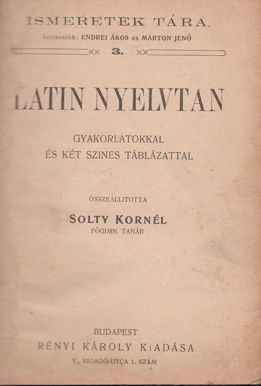 Latin nyelvtan - Latin mondattan - Oskola Antikvárium