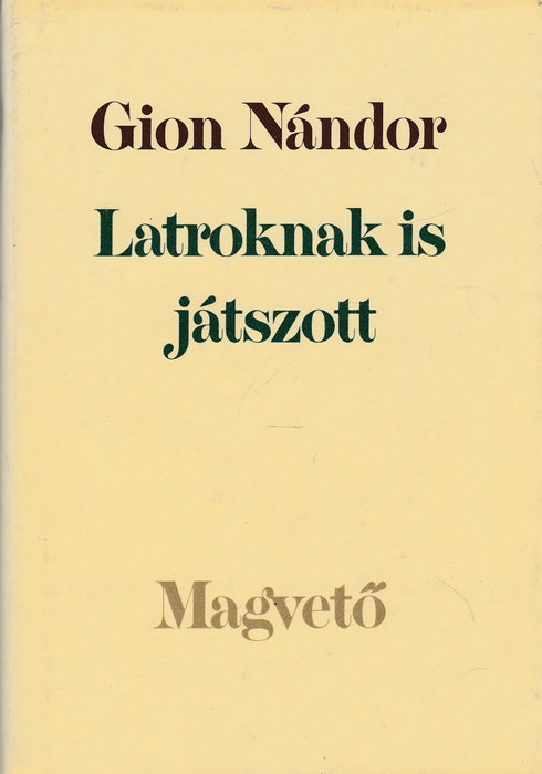 Latroknak is játszott - Oskola Antikvárium