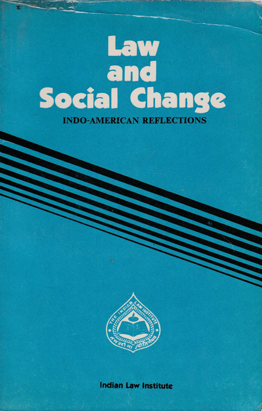 Law and Social Change Indo - American Reflections - Oskola Antikvárium