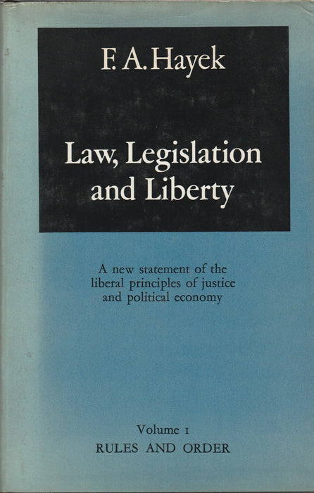Law, Legislation and Liberty I. Rules and Order - Oskola Antikvárium