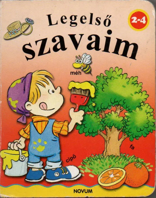 Legelső szavaim (2 - 4) - Az első szókincses könyvem - Oskola Antikvárium