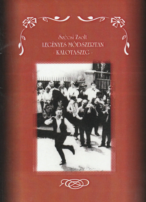 Legényes módszertan - Kalotaszeg - Oskola Antikvárium