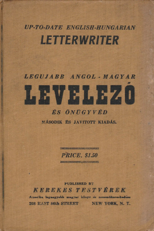 Legújabb angol - magyar levelező és önügyvéd - Up - to - date English - Hungarian Letterwriter - Oskola Antikvárium