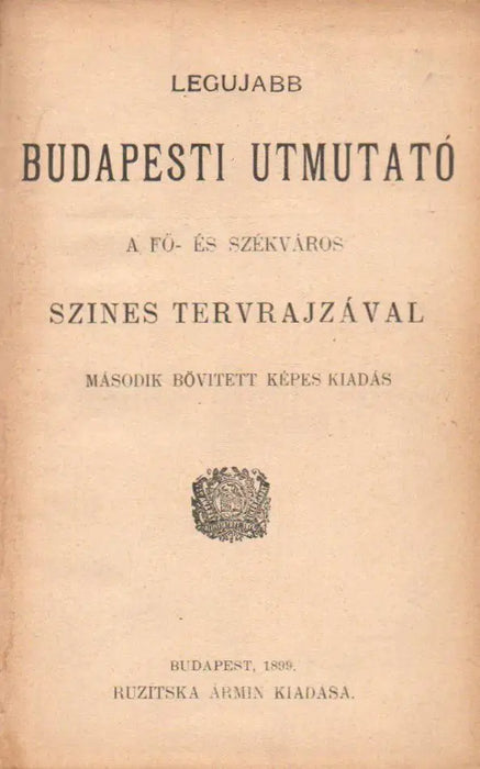 Legújabb budapesti útmutató - Oskola Antikvárium