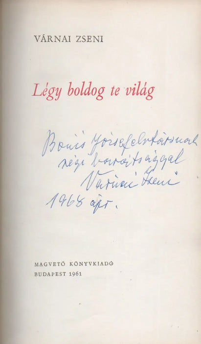 Légy boldog te világ - Oskola Antikvárium