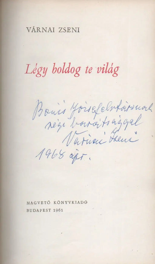 Légy boldog te világ - Oskola Antikvárium