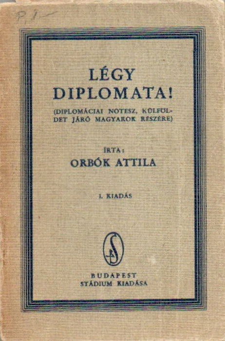 Légy diplomata! - Oskola Antikvárium
