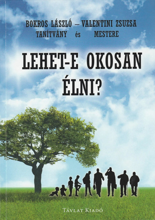 Lehet - e okosan élni? - Oskola Antikvárium