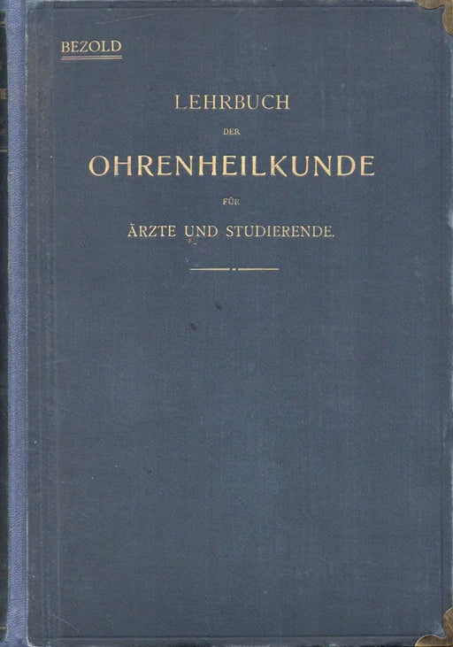Lehrbuch der Ohrenheilkunde - Oskola Antikvárium