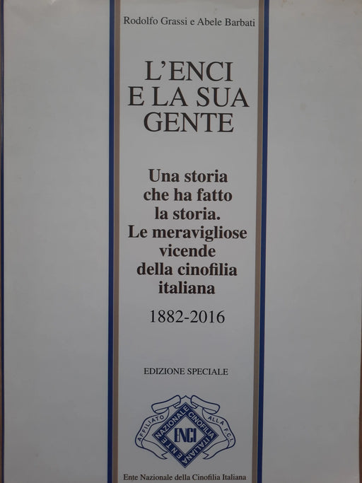 L'ENCI e la sua gente - Oskola Antikvárium
