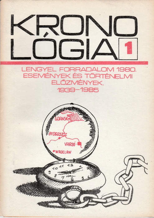 Lengyel forradalom 1980. események és történelmi előzmények 1939 - 1985 - Oskola Antikvárium