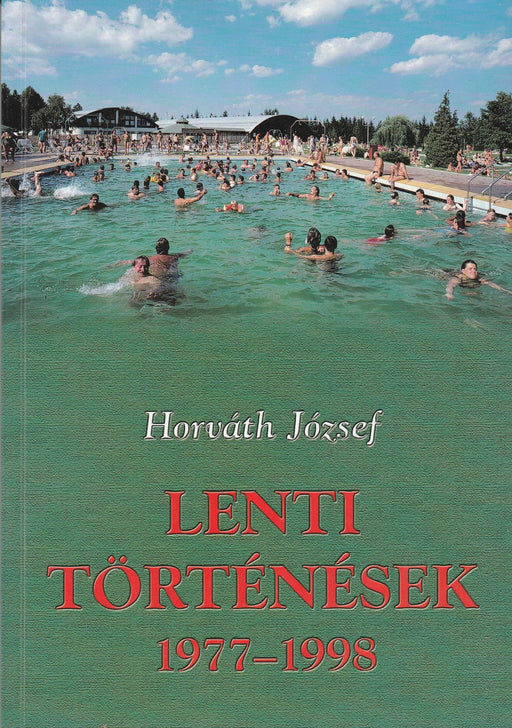 Lenti történések 1977 - 1998 - Oskola Antikvárium