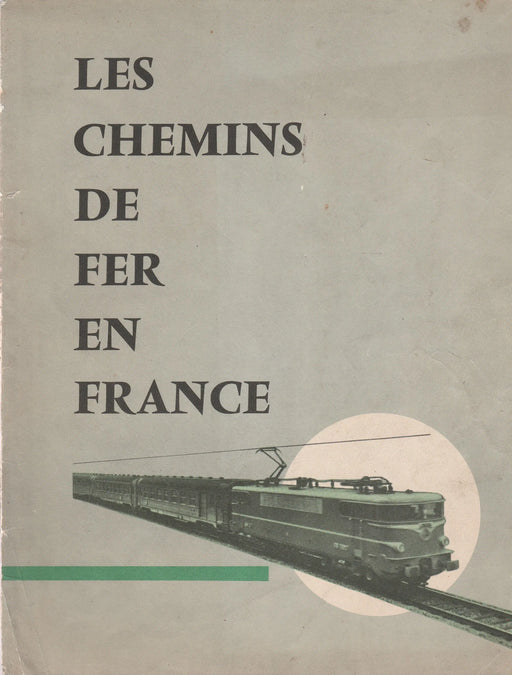 Les Chemins de fer en France - Oskola Antikvárium