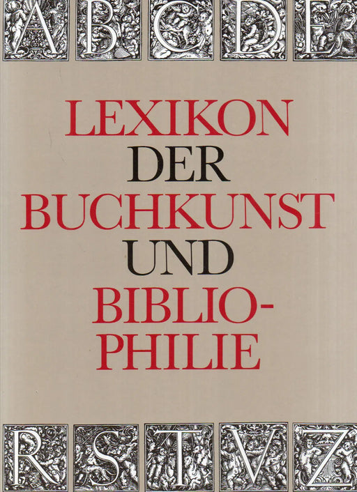 Lexikon der Buchkunst und Bibliophilie - Oskola Antikvárium