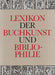 Lexikon der Buchkunst und Bibliophilie - Oskola Antikvárium