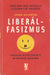Liberálfasizmus - Oskola Antikvárium