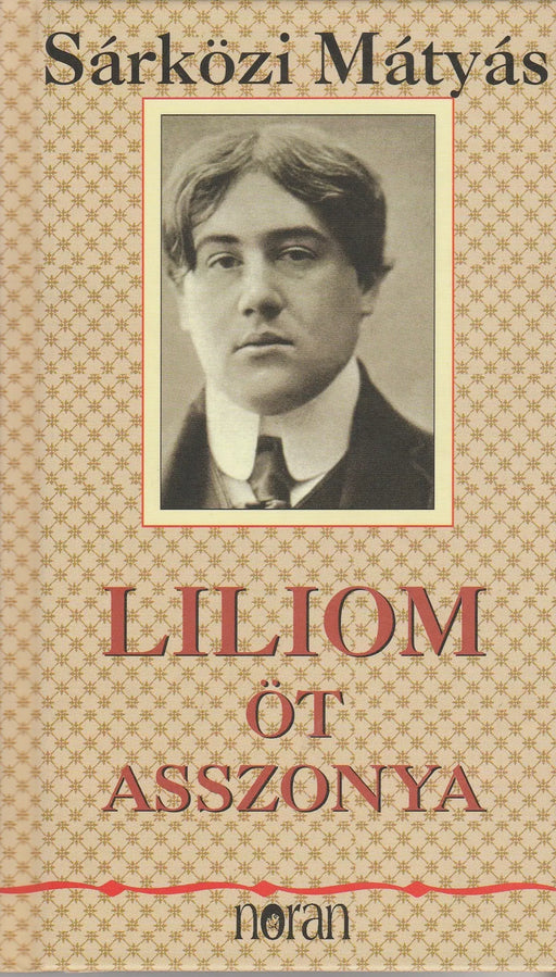 Liliom öt asszonya - Oskola Antikvárium