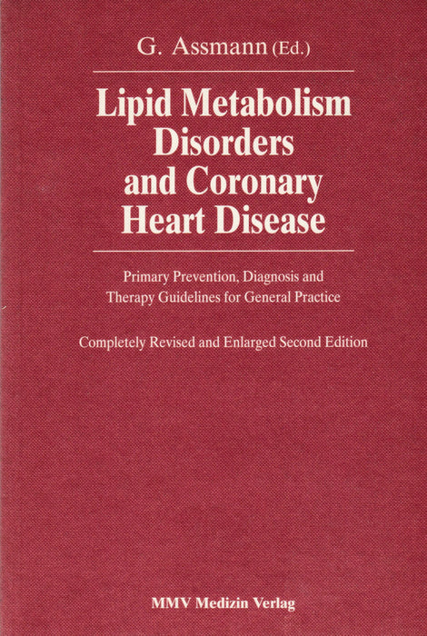 Lipid Metabolism Disorders and Coronary Heart Disease - Oskola Antikvárium