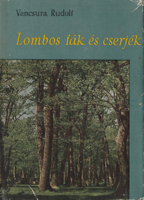 Lombos fák és cserjék - Oskola Antikvárium