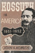 Louis Kossuth in America - Oskola Antikvárium