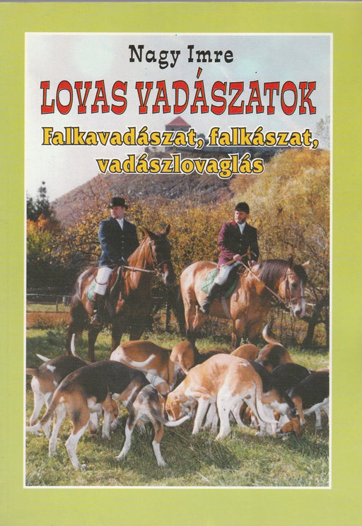 Lovas vadászatok - Oskola Antikvárium