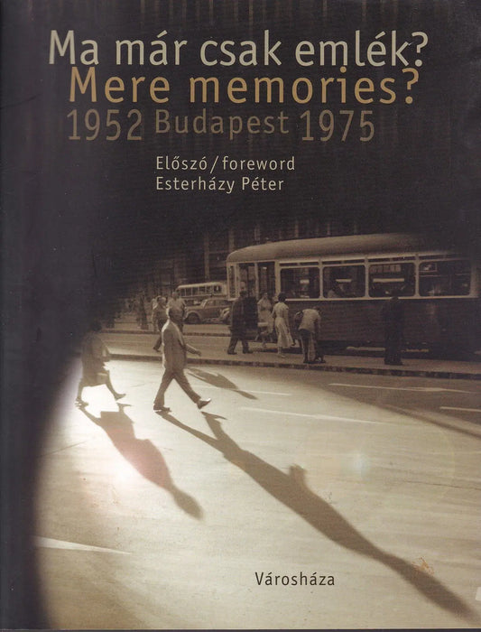 Ma már csak emlék? - Mere memories? - Oskola Antikvárium