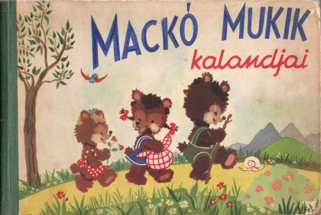 Mackó - mukik kalandjai - Oskola Antikvárium
