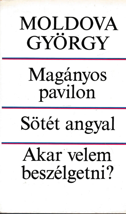 Magányos pavilon - Sötét angyal - Akar velem beszélgetni? - Oskola Antikvárium