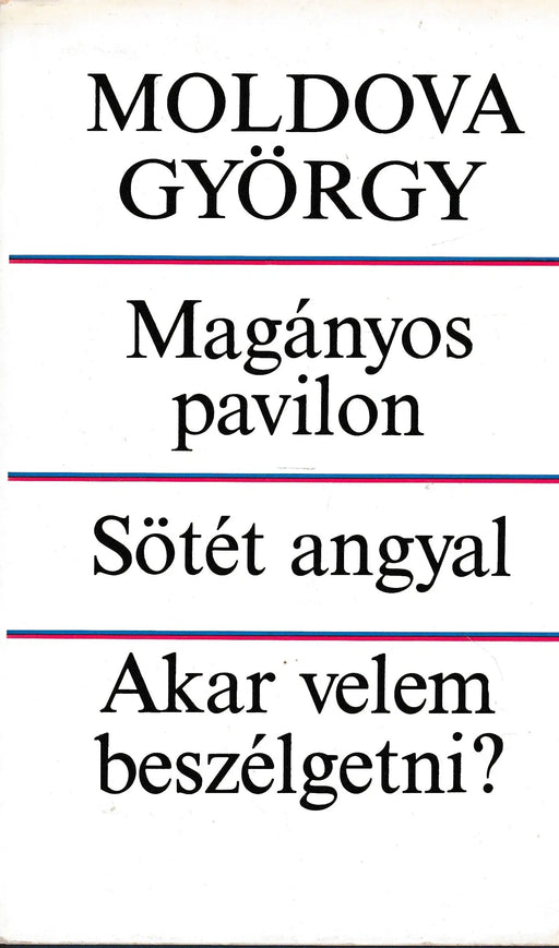 Magányos pavilon - Sötét angyal - Akar velem beszélgetni? - Oskola Antikvárium