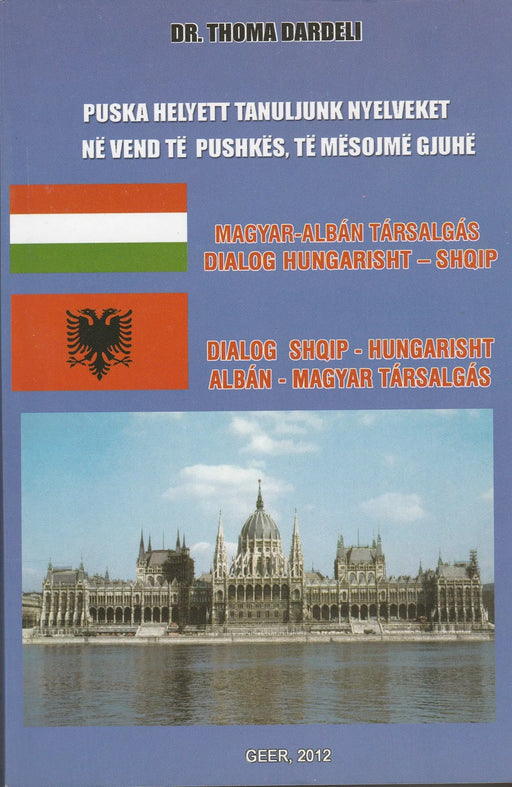 Magyar - albán, albán - magyar társalgás - Dialog Hungarisht - Shqip, Shqip - Hungarisht - Oskola Antikvárium