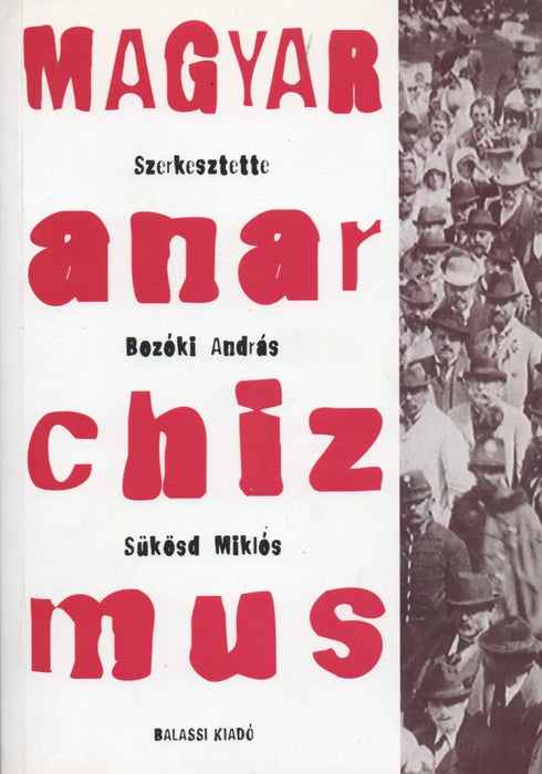 Magyar anarchizmus - Oskola Antikvárium