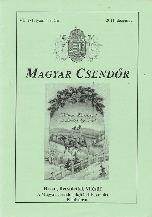 Magyar csendőr VII. évfolyam 2011. december 4. szám - Oskola Antikvárium