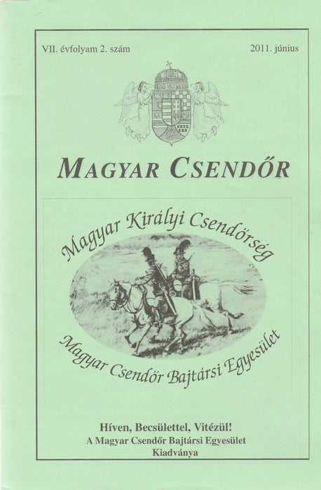 Magyar csendőr VII. évfolyam 2011. június 2. szám - Oskola Antikvárium