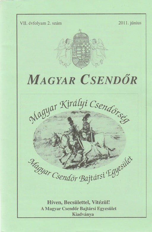 Magyar csendőr VII. évfolyam 2011. június 2. szám - Oskola Antikvárium