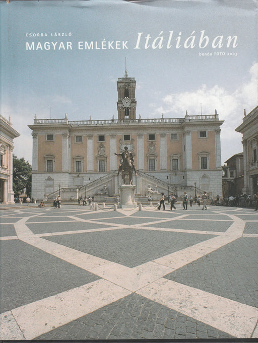 Magyar emlékek Itáliában - Oskola Antikvárium