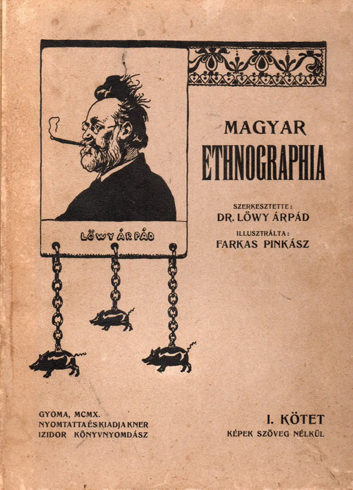 Magyar ethnographia I. kötet - Képek szöveg nélkül - Oskola Antikvárium