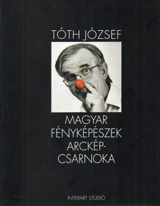Magyar fényképészek arcképcsarnoka - Oskola Antikvárium